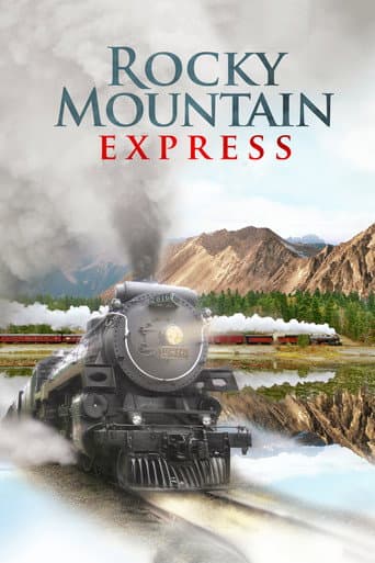 Watch Rocky Mountain Express free online