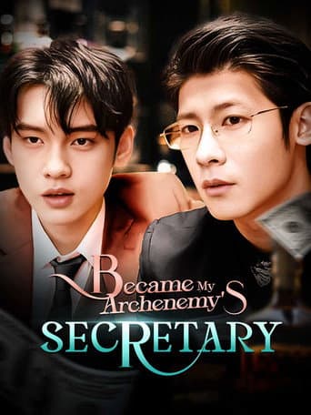 Watch Became My Archenemy's Secretary free online