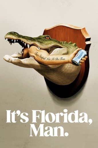 Watch It's Florida, Man. free online