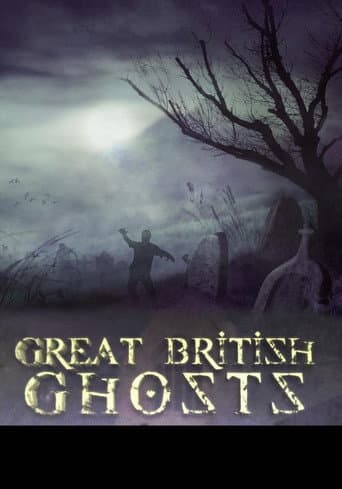 Watch Great British Ghosts free online