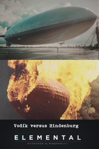 Watch Elemental: Hydrogen vs. Hindenburg free online