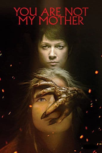 Watch You Are Not My Mother free online