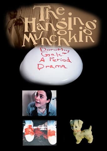 Watch The Hanging Munchkin: Dorothy Gale A Period Drama free online