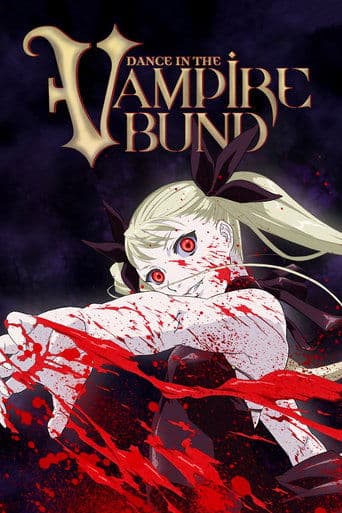 Watch Dance in the Vampire Bund free online