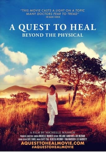 Watch A Quest to Heal: Beyond the Physical free online