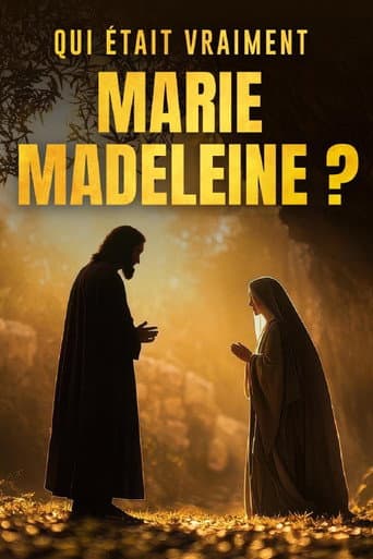 Watch Qui était vraiment Marie Madeleine ? free online