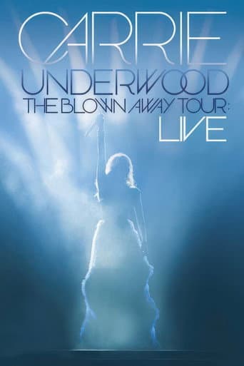 Watch Carrie Underwood: The Blown Away Tour Live free online