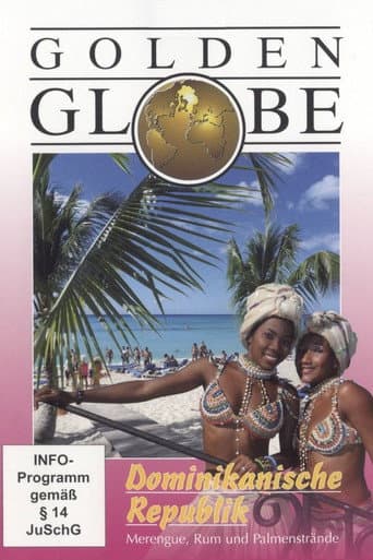 Watch Golden Globe - Dominikanische Republik free online