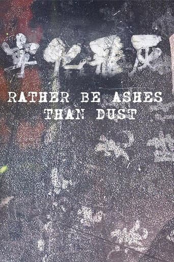 Watch Rather Be Ashes Than Dust free online