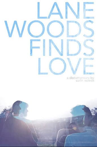 Watch Lane Woods Finds Love free online