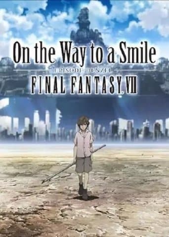 Watch Final Fantasy VII: On the Way to a Smile - Episode Denzel free online