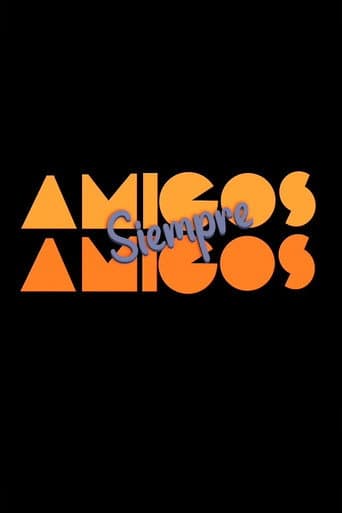 Watch Amigos siempre amigos free online