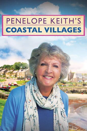 Watch Penelope Keith's Coastal Villages free online