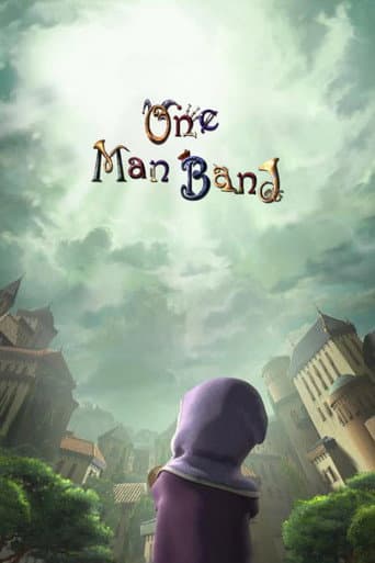 Watch One Man Band free online