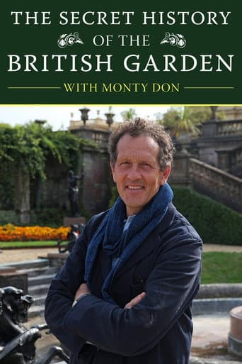 Watch The Secret History of the British Garden free online