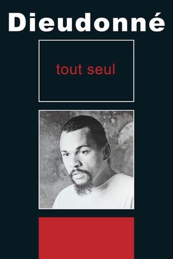 Watch Dieudonné - Tout seul free online