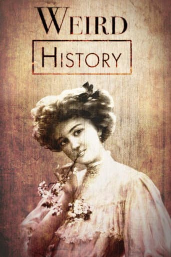 Watch Weird History free online