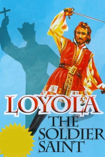Watch Loyola, the Soldier Saint free online
