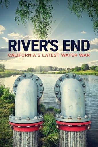 Watch River's End: California's Latest Water War free online