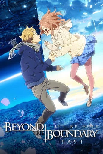 Watch Beyond the Boundary: I'll Be Here – Past free online
