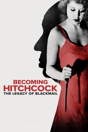 Watch Becoming Hitchcock: The Legacy of Blackmail free online