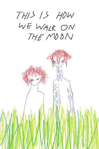 Watch This Is How We Walk On The Moon free online