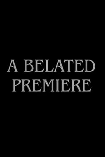 Watch A Belated Premiere free online