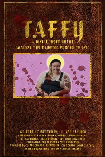 Watch Taffy: A Divine Instrument Against the Demonic Forces of Evil free online