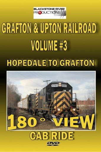 Watch Grafton & Upton Railroad Volume 3: Cab Ride free online