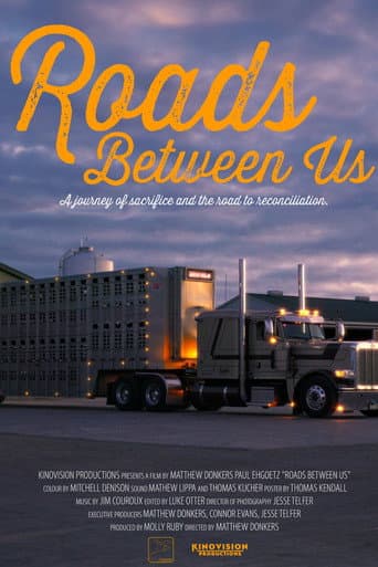 Watch Roads Between Us free online