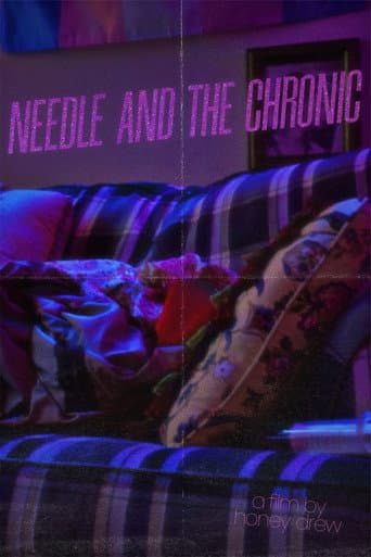 Watch Needle & The Chronic free online