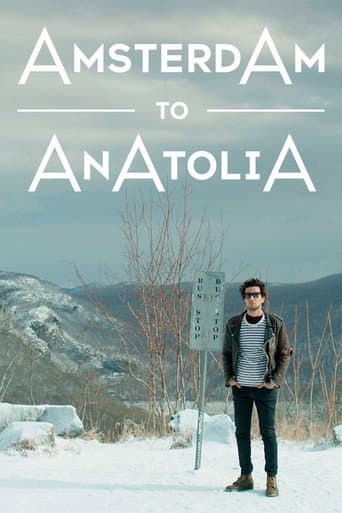 Watch Amsterdam to Anatolia free online