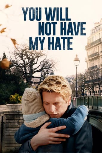 Watch You Will Not Have My Hate free online