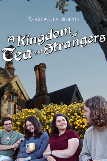 Watch A Kingdom of Tea & Strangers free online