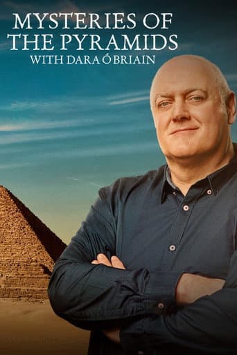 Watch Mysteries of the Pyramids with Dara Ó Briain free online