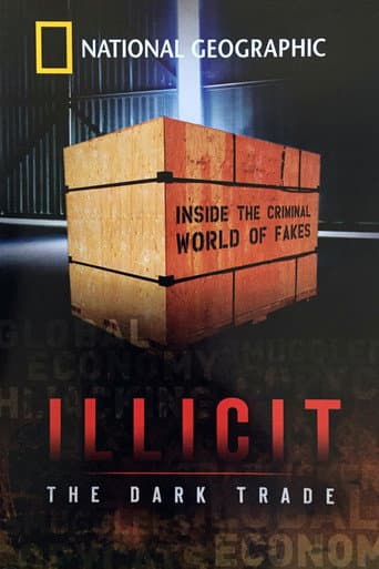 Watch Illicit: The Dark Trade free online