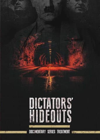 Watch Dictators’ Hideouts free online