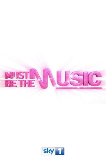 Watch Must Be the Music free online