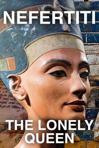 Watch Nefertiti - The Lonely Queen free online