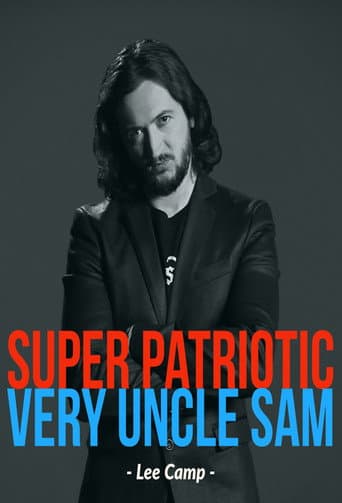 Watch Lee Camp Super Patriotic Very Uncle Sam Comedy Special Not Allowed On TV free online