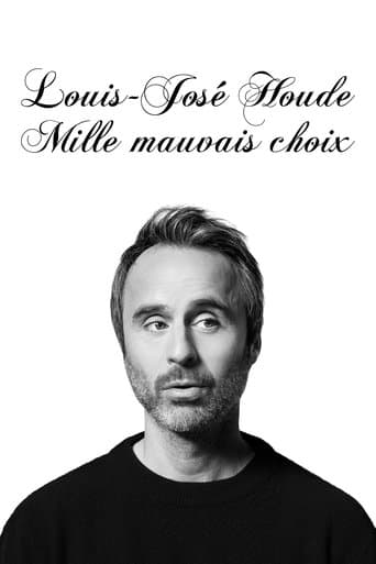 Watch Louis-José Houde : Mille mauvais choix free online