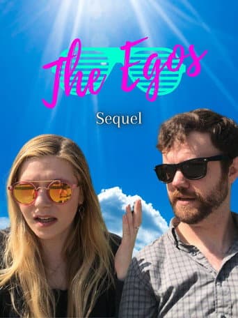 Watch The Egos: Sequel free online