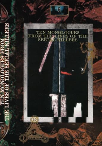 Watch Ten Monologues from the Lives of the Serial Killers free online