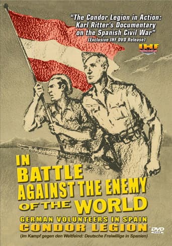 Watch In Battle Against the Enemy of the World: German Volunteers in Spain free online