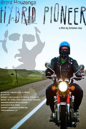 Watch Brent Houzenga: Hybrid Pioneer free online