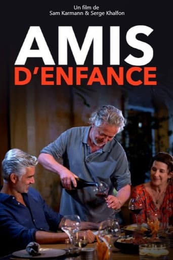 Watch Amis d'enfance free online