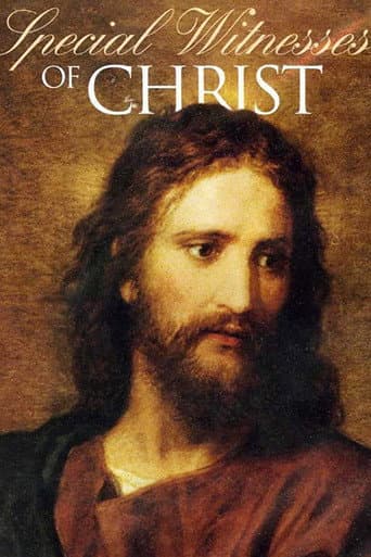Watch Special Witnesses of Christ free online