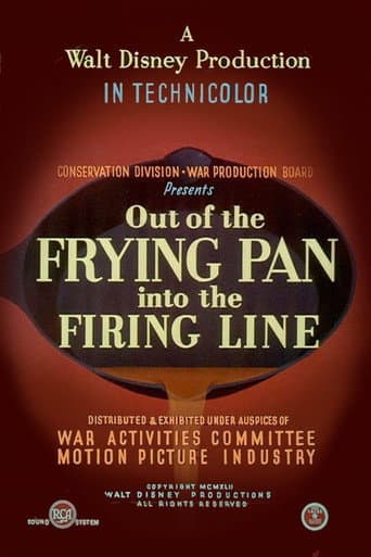 Watch Out of the Frying Pan Into the Firing Line free online
