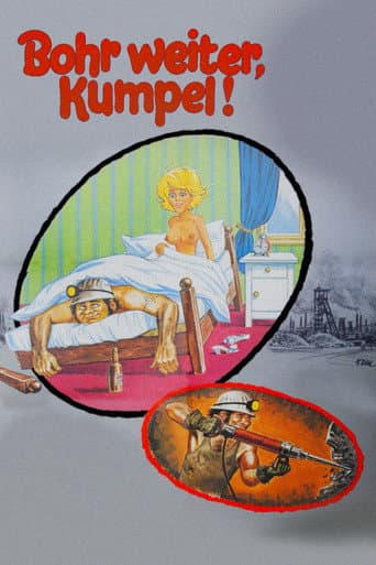 Watch Bohr weiter, Kumpel! free online