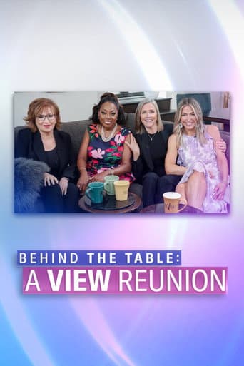 Watch Behind The Table: A View Reunion free online